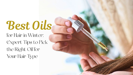 Best Oils for Hair